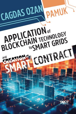 Application Of Blockchain Technology To Smart Grids And Creation Of Sm