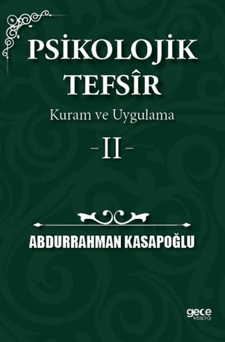 Psikolojik Tefsîr Kuram ve Uygulama 2 Abdurrahman Kasapoğlu