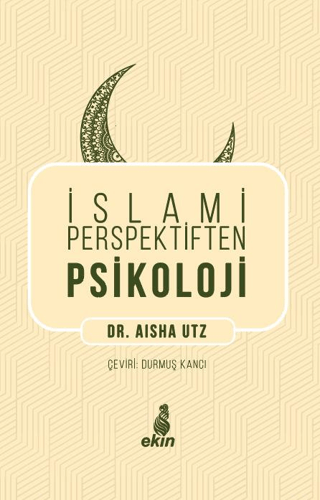 İslami Perspektiften Psikoloji Aisha Utz