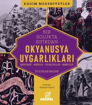 Okyanusya Uygarlıkları Aborjinler - Madriler - Polinezyalılar - Hawail