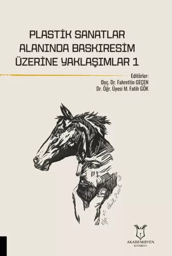 Sanat, - Akademisyen Kitabevi - Plastik Sanatlar Alanında Baskıresim Ü