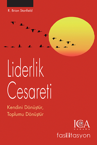 Liderlik Cesareti R. Brian Stanfield