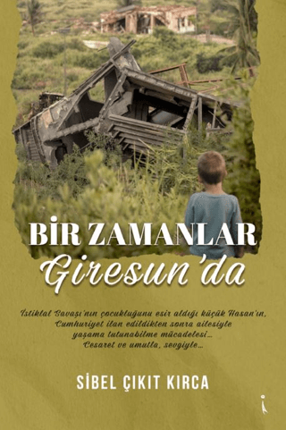 Bir Zamanlar Giresun'da Sibel Çıkıt Kırca