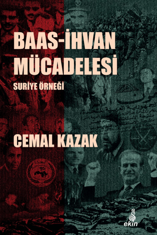 Baas-İhvan Mücadelesi Suriye Örneği Cemal Kazak