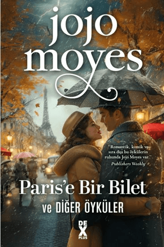 Paris'e Bir Bilet ve Diğer Öyküler Jojo Moyes