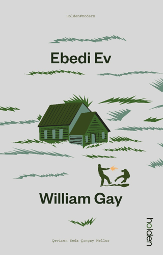 Ebedi Ev William Gay