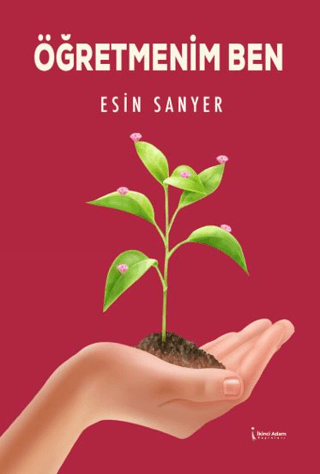 Öğretmenim Ben Esin Sanyer