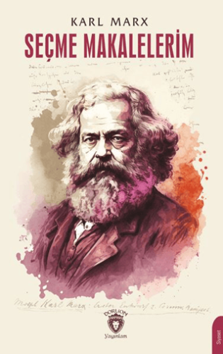 Seçme Makalelerim Karl Marx