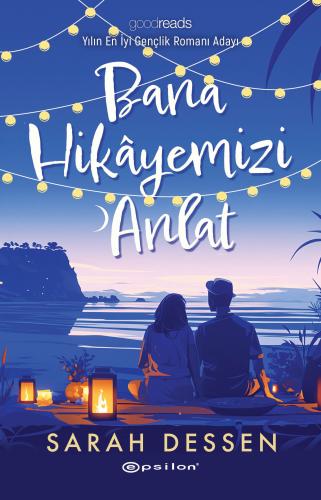 Bana Hikayemizi Anlat Sarah Dessen