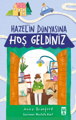 Hazel’in Dünyasına Hoş Geldiniz Anna Branford