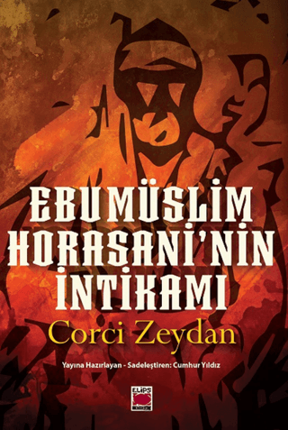 Ebu Müslim Horasani’nin İntikamı Corci Zeydan