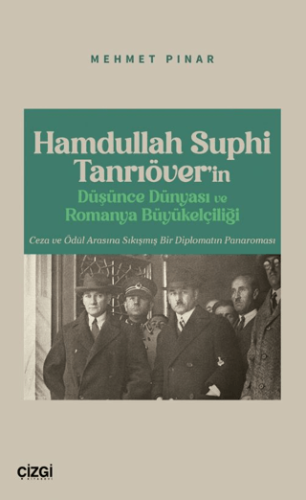 Tarih, - Çizgi Kitabevi Yayınları - Hamdullah Suphi Tanrıöver’in Düşün