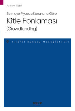 Kitle Fonlaması (Crowdfunding) Şeref Özer