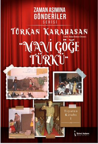 Mavi Göğe Türkü Türkan Karahasan