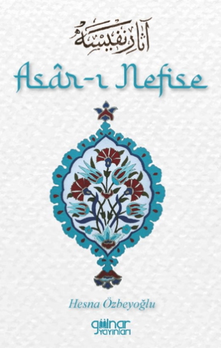 Asar-ı Nefise Hesna Özbeyoğlu