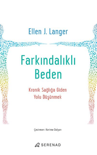 Farkındalıklı Beden Ellen J. Langer