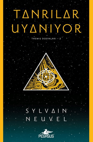 Tanrılar Uyanıyor Sylvain Neuvel