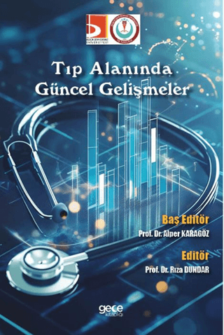 Tıp Alanında Güncel Gelişmeler Alper Karagöz