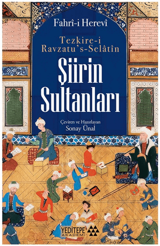 Şiirin Sultanları Fahri-i Herevi