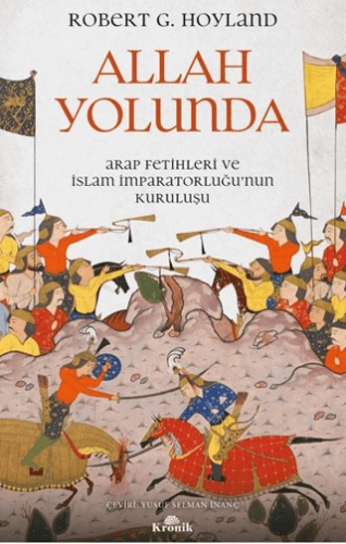 Tarih Araştırma İnceleme, - Kronik Kitap - Allah Yolunda