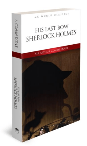 - MK Publications - His Last Bow Sherlock Holmes