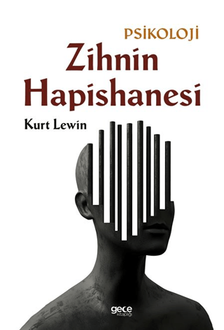 Zihnin Hapishanesi Kurt Lewin