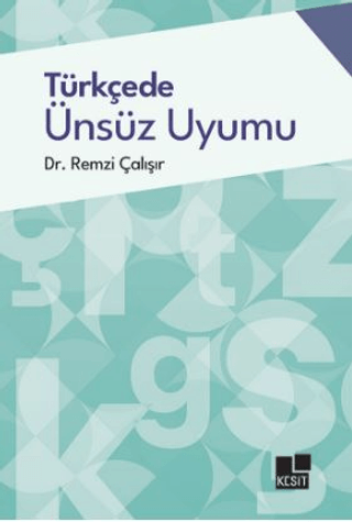 Türkçede Ünsüz Uyumu Remzi Çalışır