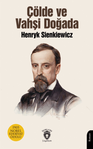 Çölde Ve Vahşi Doğada Henryk Sienkiewicz