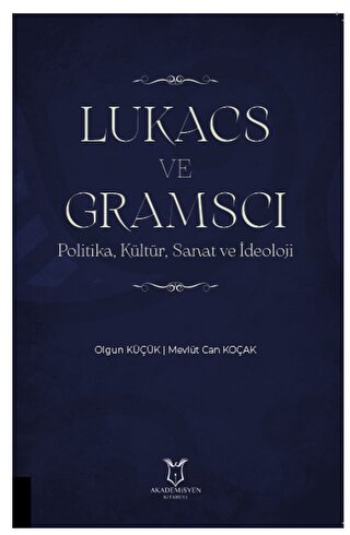 Lukacs ve Gramscı Mevlüt Can Koçak