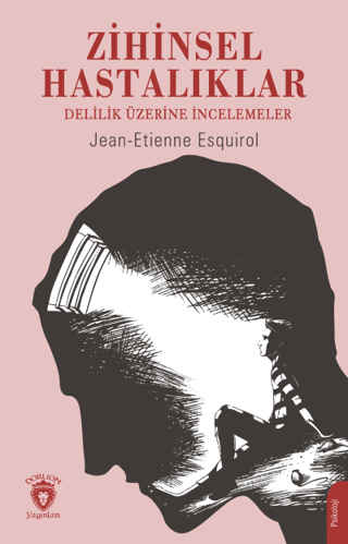 Zihinsel Hastalıklar Jean-Etienne Esquirol