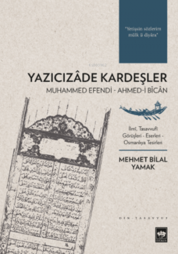 Yazıcızade Kardeşler Mehmet Bilal Yamak