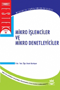 Mikro İşlemciler ve Mikro Denetleyiciler Bedri Bahtiyar