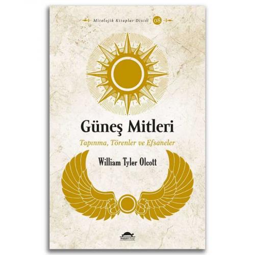 Güneş Mitleri William Tyler Olcott