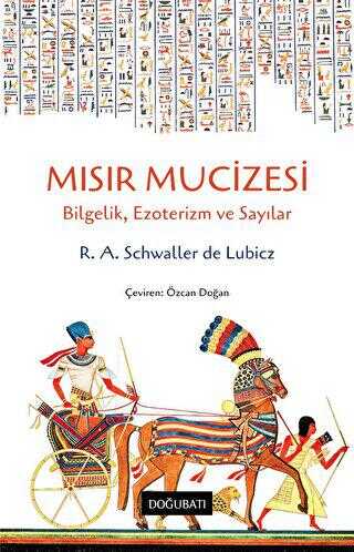 Mısır Mucizesi R. A. Schwaller de Lubicz