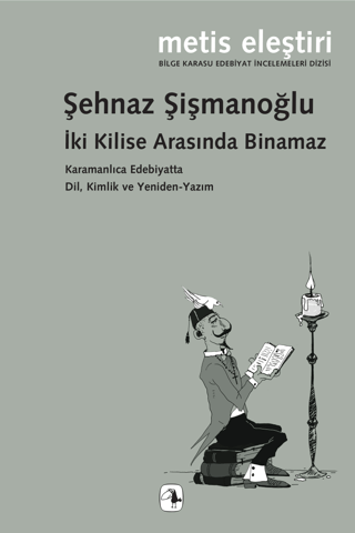 İki Kilise Arasında Binamaz Şehnaz Şişmanoğlu Şimşek