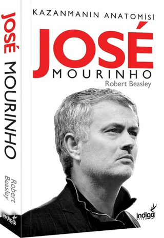 Jose Mourinho Robert W. Beasley