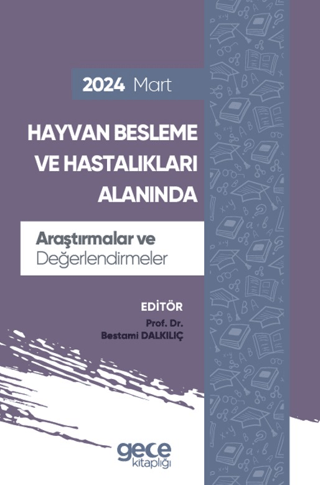 Hayvan Besleme ve Hastalıkları Alanında Bestami Dalkılıç