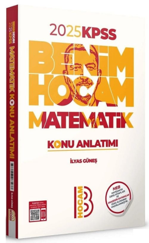 Benim Hocam Yayınları 2025 KPSS Matematik Konu Anlatımı İlyas Güneş