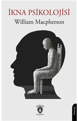 İkna Psikolojisi William Macpherson