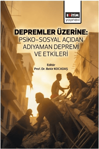 Sosyal Bilimler, - Eğitim Yayınevi - Depremler Üzerine: Psiko-Sosyal A