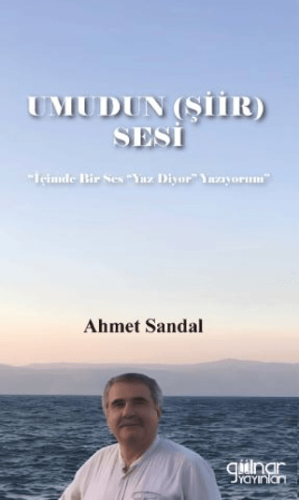 Umudun (Şiir) Sesi Ahmet Sandal