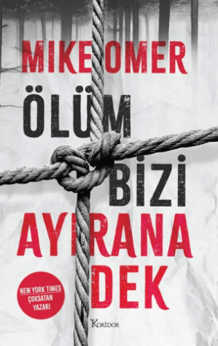 Ölüm Bizi Ayırana Dek Mike Omer