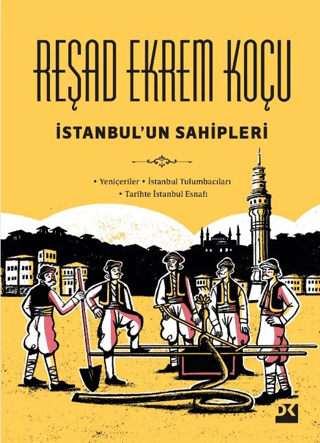 İstanbul'un Sahipleri Reşad Ekrem Koçu