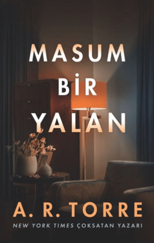 Masum Bir Yalan A. R. Torre