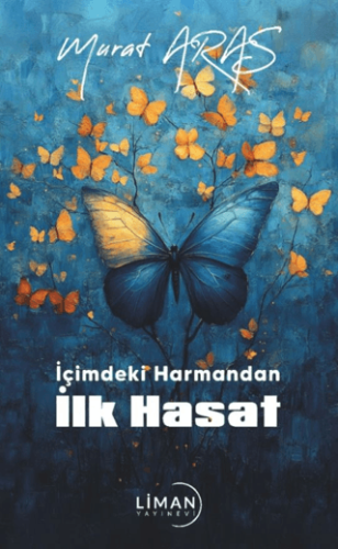 İlk Hasat Murat Aras