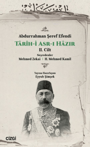 Tarih,Osmanlı Tarihi, - Çizgi Kitabevi Yayınları - Tarih-i Asr-ı Hazır