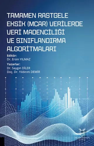 Matematik, - Akademisyen Kitabevi - Tamamen Rastgele Eksik (MCAR) Veri