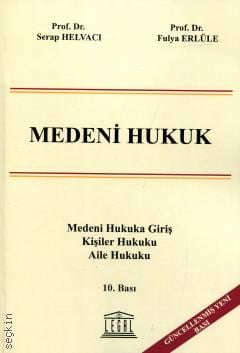 Medeni Hukuk (Serap Helvacı) Serap Helvacı