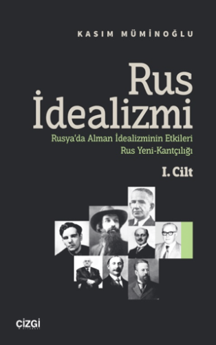 Rus İdealizmi Kasım Müminoğlu