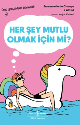 Her Şey Mutlu Olmak İçin mi? Emmanuelle de Champs